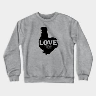 Silkie chicken love Crewneck Sweatshirt